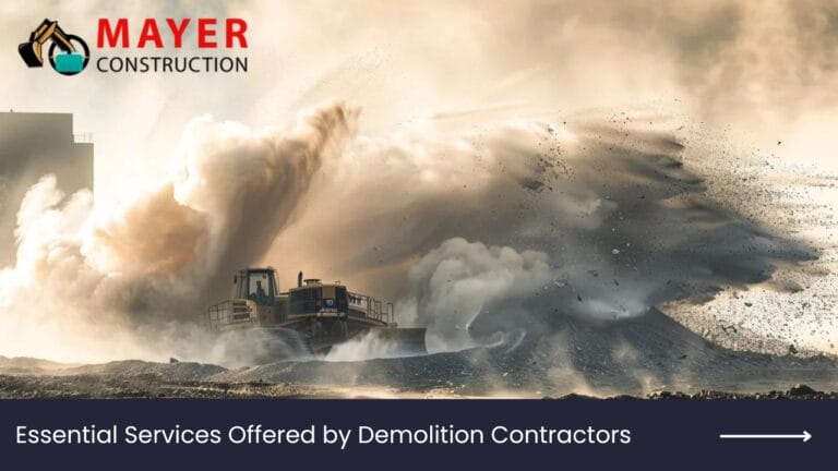 Excavator creating dust cloud during demolition, featuring Mayer Construction logo, emphasizing essential demolition services.